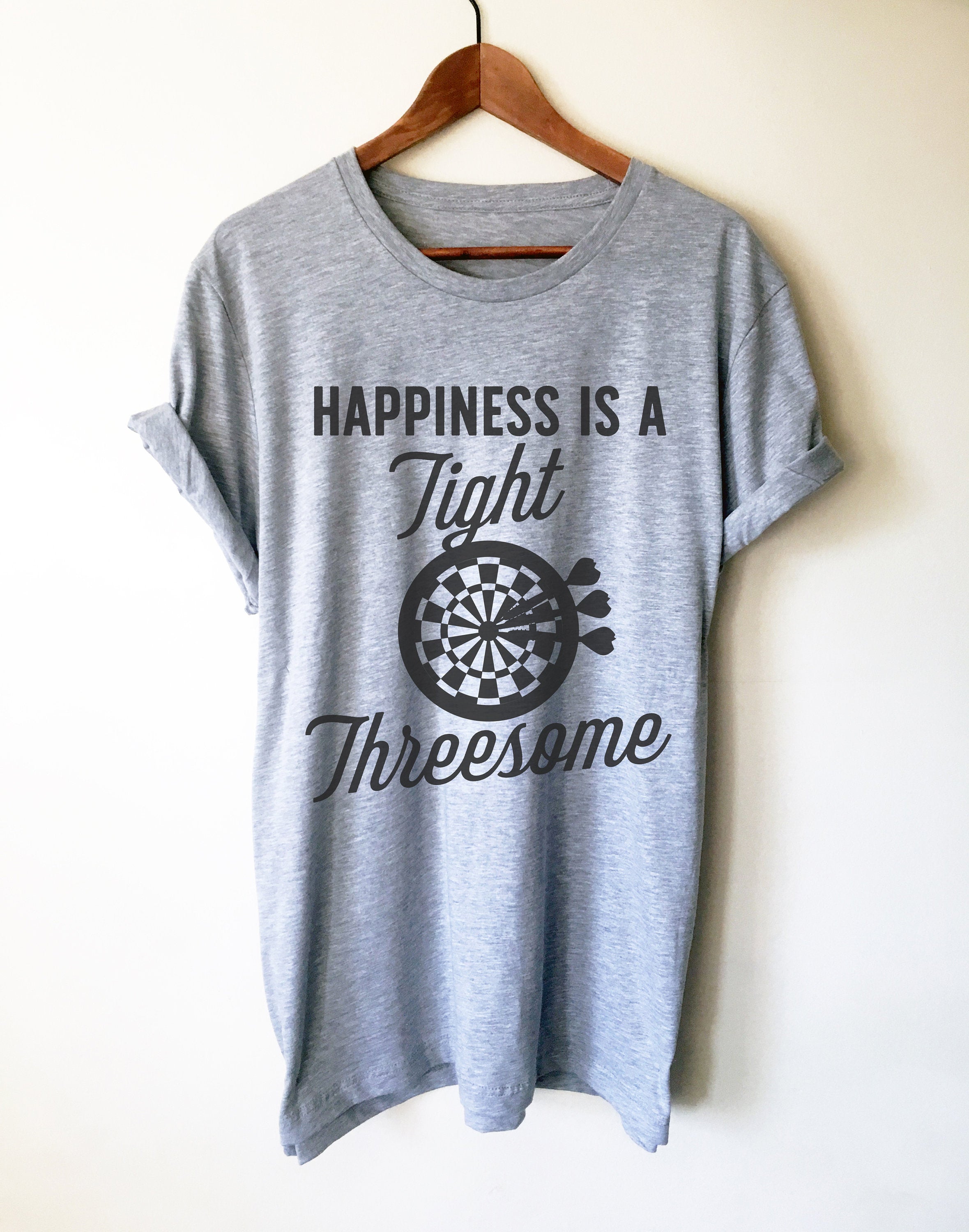Happiness Is A Tight Threesome Unisex Shirt - Darts Shirt, Dart Shirt, Darts, Sports Shirt, Championship Shirt, Team Tshirts, Bullseye Shirt - Stag & Peach Co