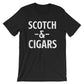 Scotch  & Cigars Unisex Shirt - Cigar Shirt, Cigar Lover Gift, Unique Cigar Gifts, Dad Shirt, Husband Shirt, Whiskey Gift, Fathers Day Shirt