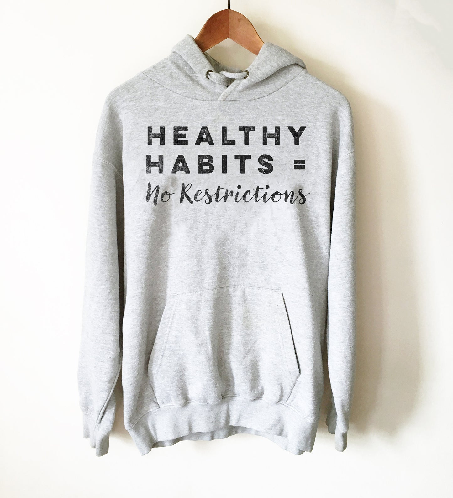 Healthy Habits = No Restrictions Hoodie - Dietitian Shirt, Dietitian Gift, Dietitian Shirt, Nutritionist Shirt,  RDN Shirt, RDN Gift