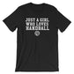 Just A Girl Who Loves Handball Unisex Shirt - Handball Shirt, Handball Gift, Coach Shirt, Team Tshirts, Sports Shirt, Sports Fan Gift
