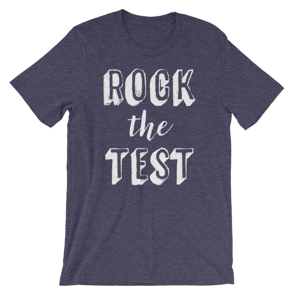 Rock The Test Unisex Shirt - College Student Gift, Finals Week Shirt, Professor Shirt, Lecturer Shirt, Student Shirt, Finals Shirt - Stag & Peach Co