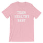 Team Healthy Baby Unisex Shirt