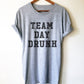 Team Day Drunk Unisex Shirt - Saint Patricks Day, Bachelorette Shirts, Wine Shirt, Beer Shirt, Drinking Games Shirt, Day Drinking Shirt