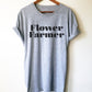 Flower Farmer Unisex Shirt - Florist Shirt, Florist Gift, Flower Arranging Gift, Flower Shirt, Flower Gift, Gardener Shirt, Cultivator Shirt