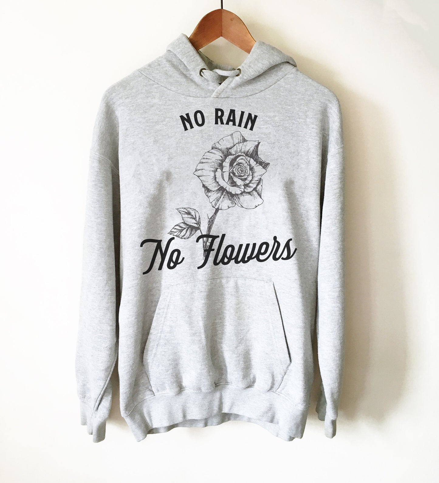 No Rain No Flowers Hoodie - Florist Shirt, Florist Gift, Flower Arranging Gift, Flower Shirt, Flower Gift, Gardener Shirt, Gardening Shirt