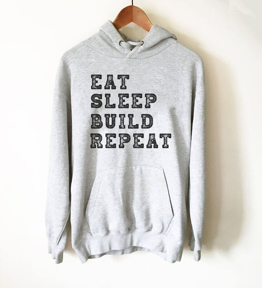 Eat Sleep Build Repeat Hoodie - Construction Shirt, Contractor Shirt, Construction Party, Builder Shirt, Fathers Day Shirt, Builder Gift