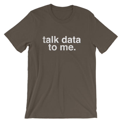 Talk Data To Me Unisex Shirt - Data Analyst Shirt, Data Analyst Gift, Scientist Shirt, Data Scientist Gift, Computer Science Gift