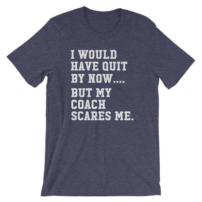 My Coach Scares Me Unisex Shirt - Funny Workout Shirt, Cute Workout Shirts, Workout Gifts, Gym Shirts, Fitness Shirt, Funny Workout