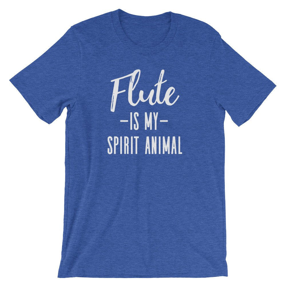Flute Is My Spirit Animal Unisex