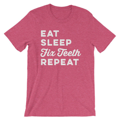 Eat Sleep Fix Teeth Repeat Unisex Shirt - Dentist Gift, Dentist Shirt, Dental Student Gift, Dental Assistant, Dental Hygienist, Dental Shirt