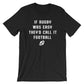 If Rugby Was Easy They'd Call It Football Unisex Shirt - Rugby Shirt, Rugby Gifts, Rugby League, Rugby Player, Rugby Team, Rugby Coach