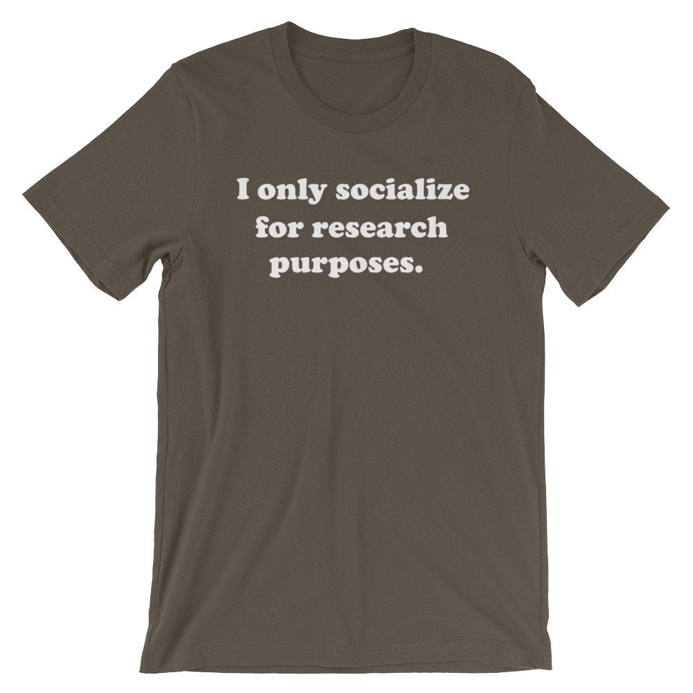 I Only Socialize For Research Purposes Unisex Shirt - Psychologist T-Shirt, Psychologist Gift, Psychology Gifts, Psychology Student - Stag & Peach Co