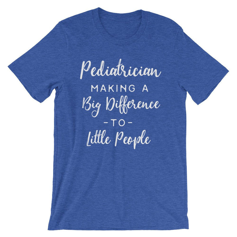 Pediatrician Unisex Shirt - Pediatrician Shirt, Pediatrician Gift, Paediatrician Shirt, Pediatrics Gift, Gift For Coworker, Graduation Gift