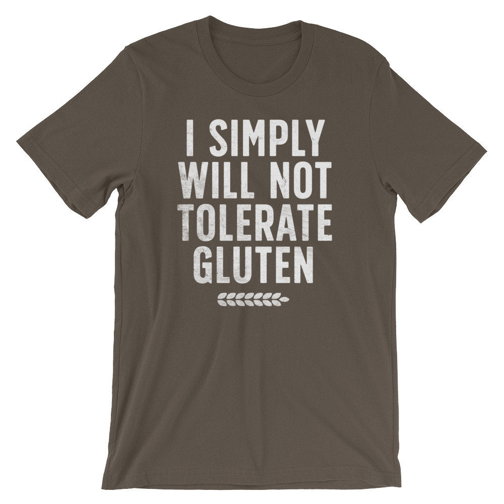 I Simply Will Not Tolerate Gluten Unisex Shirt - Gluten Free Shirt, Gluten Free Gift, Celiac, Low Carb, Ketogenic Diet Shirt, Ketones Shirt - Stag & Peach Co