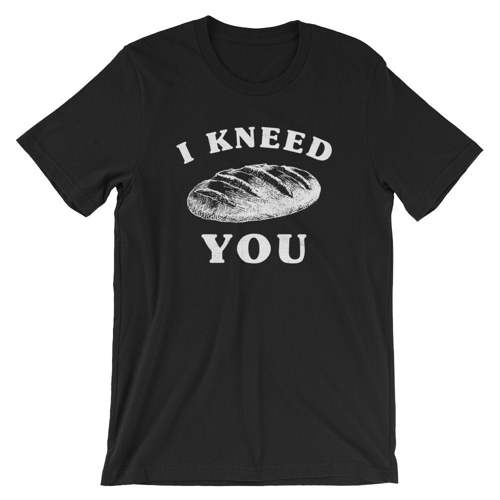 Couples Unisex Shirt - Foodie Shirt, Foodie Gift, Funny Food Lover Gift, Bread Lover Shirt, Baker Shirt, Chef Shirt, Valentines Love Shirt
