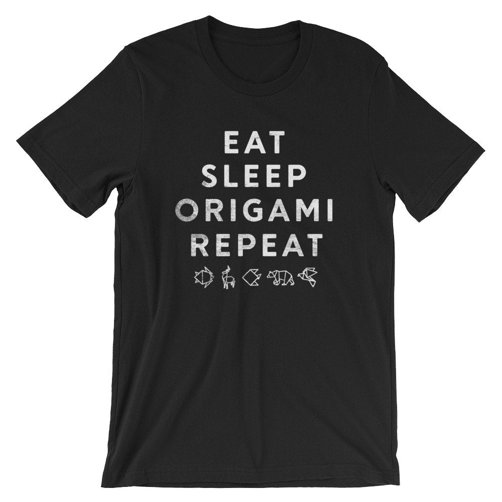 Eat Sleep Origami Repeat Unisex Shirt - Origami Shirt, Origami Gift, Crafts Shirt, Craft Gift, Art Shirt, Geometric Shirt, Art Teacher Shirt