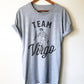 Team Virgo Unisex Shirt - Astrology Shirt, Astrology Gifts, Constellation, Astronomy Gifts, Horoscope, Zodiac Sign, Zodiac Shirt, Virgo Gift