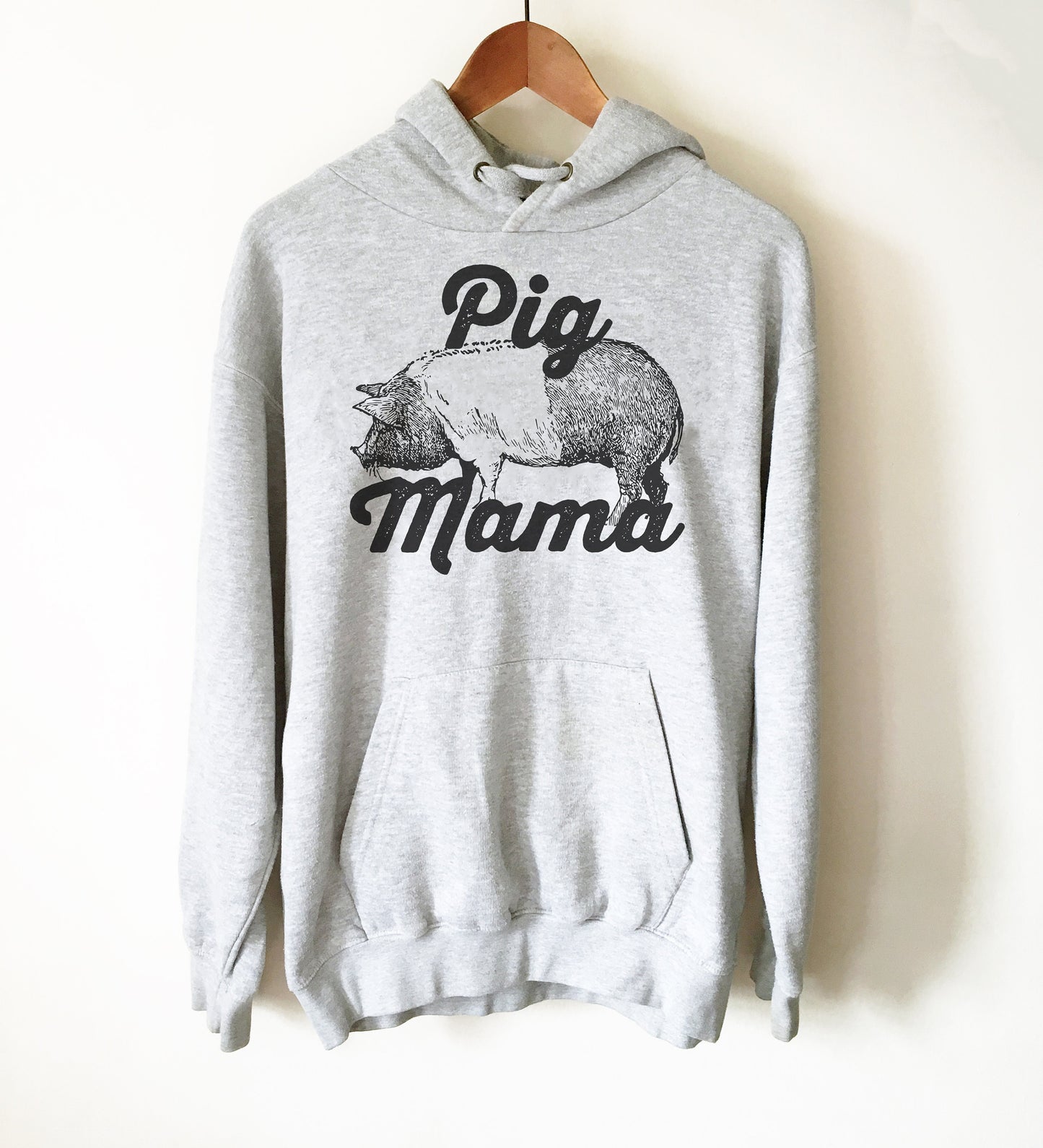 Pig Mama Hoodie - Pig Shirt, Pig