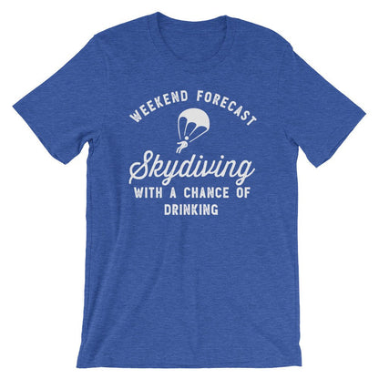 Skydiving With A Chance Of Drinking Unisex Shirt - Skydiving Shirt, Skydiving Gift, Parachute Shirt, Rigger Shirt, Adventure Shirt