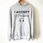 I Accept No Feedback Hoodie - Audio Engineer Shirt, Assistant Engineer, Sound Guy, Sound Girl, Sound Engineer, Record Producer, Musician