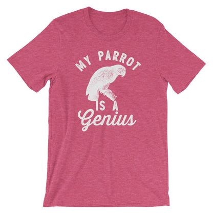 My Parrot Is A Genius Unisex