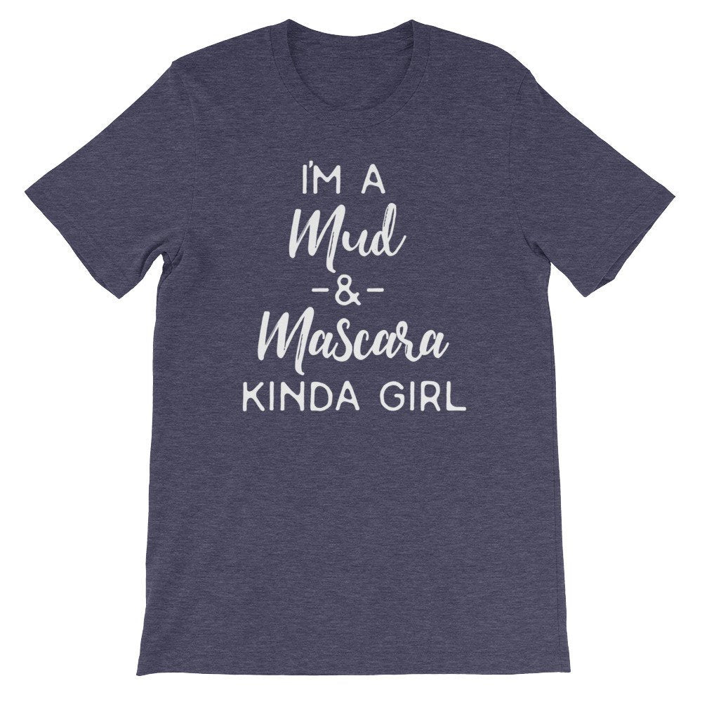 I'm A Mud & Mascara Kinda Girl Unisex Shirt - Mudding Shirt, Off Roading Shirt, Country Shirt, 4X4 Shirt, Southern Girl Shirt - Stag & Peach Co