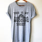 This Is My Mudding Shirt Unisex Shirt - Mudding Shirt, Off Roading Shirt, Country Shirt, 4X4 Shirt, Southern Girl Shirt