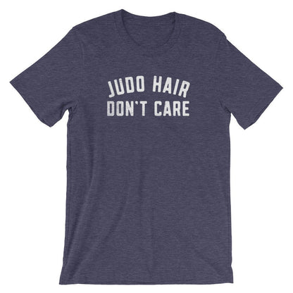 Judo Hair Don't Care Unisex Shirt - Judo Shirt, Judo Gift, Judo Coach, Karate Shirt, Karate Gift, Martial Arts, Kung Fu, Gift For Coach