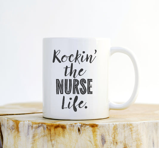 Rockin' The Nurse Life Mug