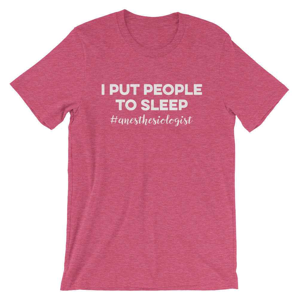 I Put People To Sleep Unisex Shirt - Anesthesiologist Shirt, Medical Student Gift, Nursing Student, Doctor Shirt, Surgeon Gift