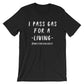 I Pass Gas For A Living Unisex Shirt - Anesthesiologist Shirt, Medical Student Gift, Nursing Student, Doctor Shirt, Surgeon Gift