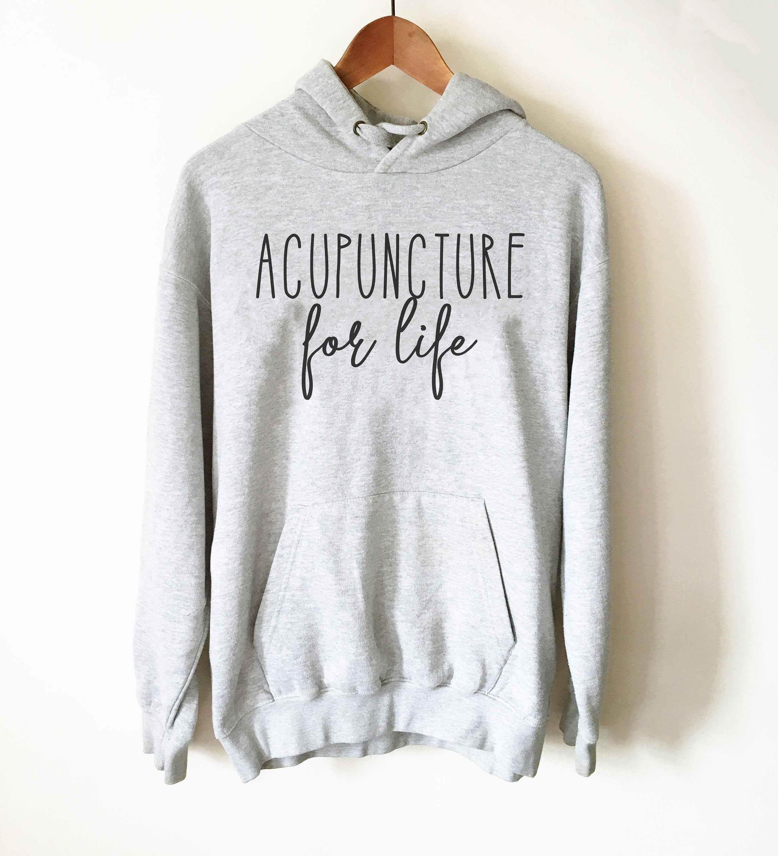 Acupuncture For Life Hoodie