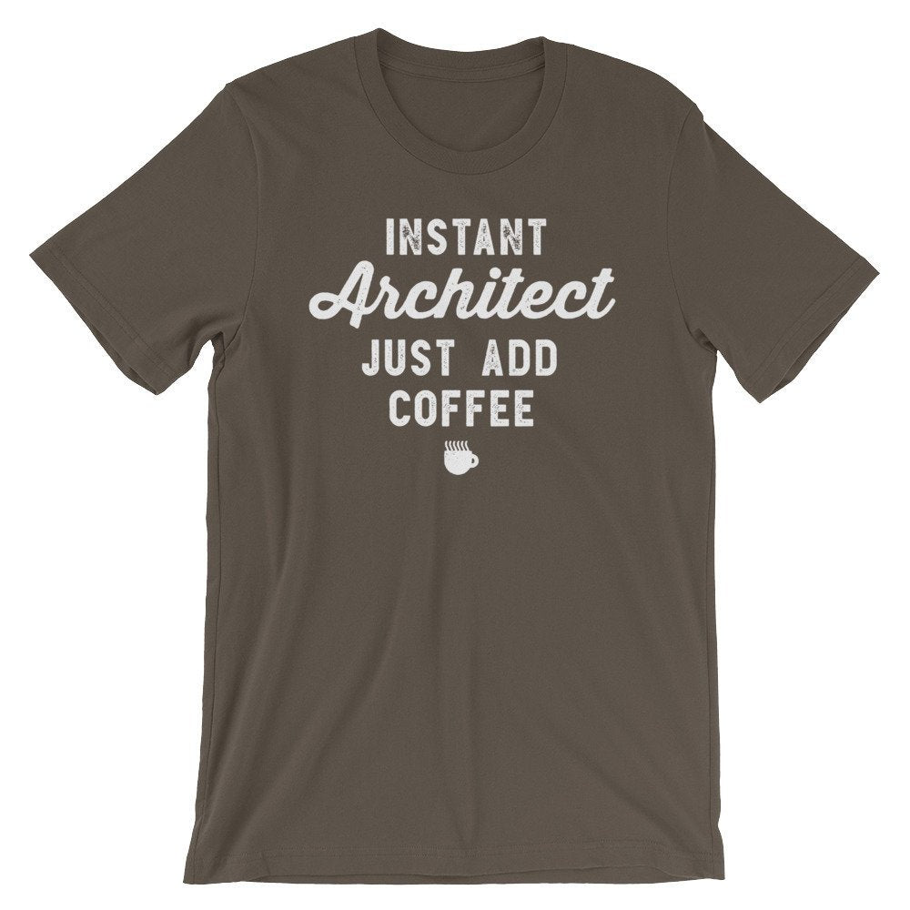 Instant Architect Just Add Coffee Unisex Shirt - Architect Shirt, Gift For Architect, Architecture, Architect Gift, Architecture Gifts - Stag & Peach Co