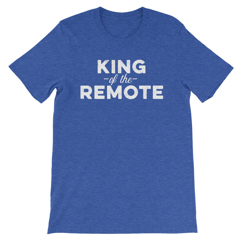 King Of The Remote Unisex Shirt - tv Shirt, tv Gift, tv Show Shirt, Television Shirt, Television Gift, Reality tv Shirt