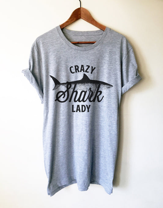 Crazy Shark Lady Unisex Shirt - Shark Shirt, Shark Gift, Shark Birthday, Shark Week Shirt, Sea Life Shirt, Sea Life Gift