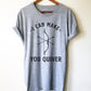 I Can Make You Quiver Unisex Shirt - Archery Shirt, Archery, Archer, Archery Gift, Archery Bow, Archer Shirt, Archery Target