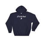 I’d Hit That  Hoodie - Badminton Shirt, Badminton Gift, Badminton Coach Gift, Badminton Player, Badminton Lover, Gift For Coach, Team Shirt