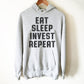 Eat Sleep Invest Repeat Hoodie - Banker Shirt, Banker Gift, Finance Planner, Accountant Shirt, Finance Shirt, Stock Broker Shirt