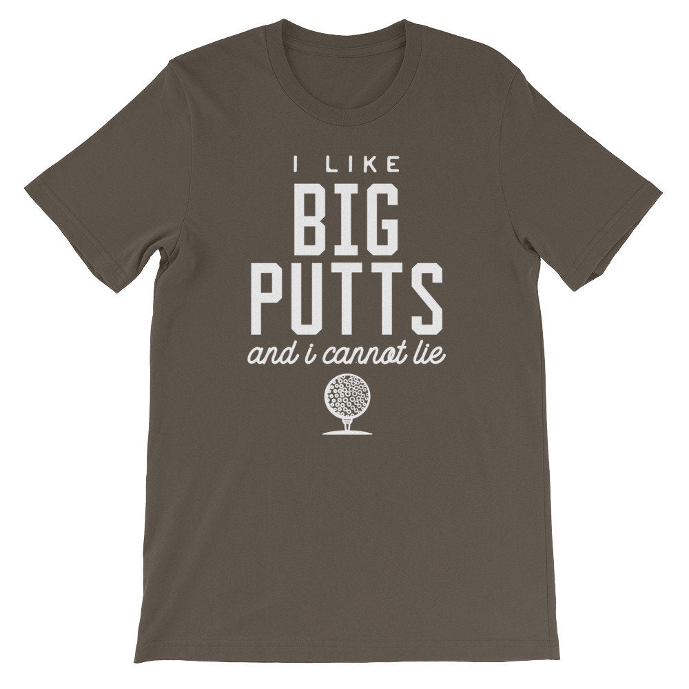 I Like Big Putts And I Cannot Lie Unisex Shirt - Golf Shirt, Golf Gift, Golf Birthday Party, Grandpa Golf Gift, Golf Gift For Women
