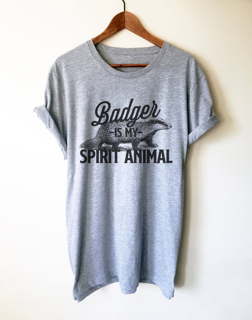 Badger Is My Spirit Animal Unisex - Stag & Peach Co