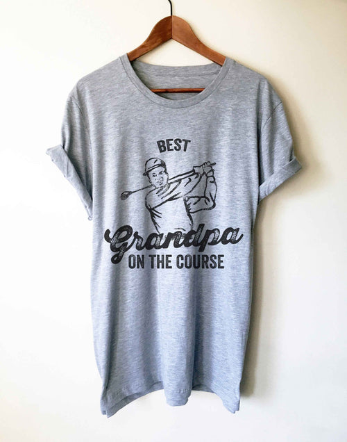 Best Grandpa On The Course, Golf Unisex Shirt