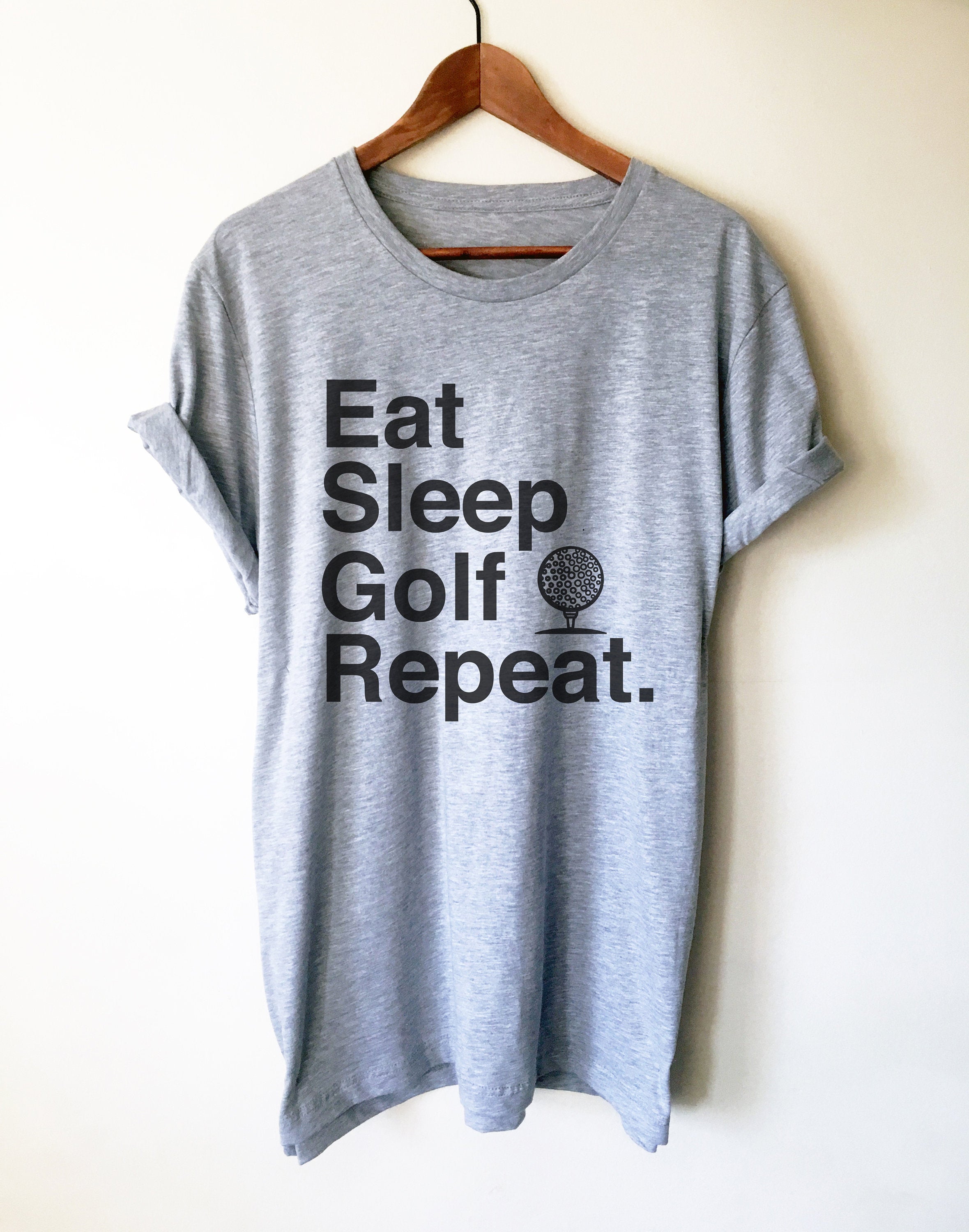 Eat Sleep Golf Repeat Unisex Shirt - Golf Shirt, Golf Gift, Golf Birthday Party, Grandpa Golf Gift, Golf Gift For Women, Golfing Shirt - Stag & Peach Co