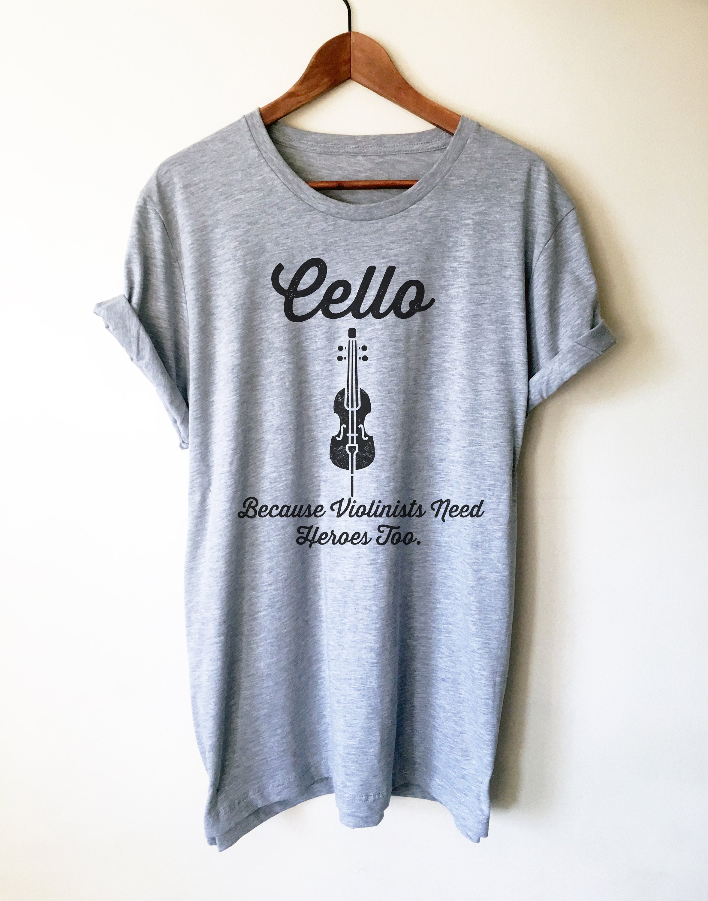 Cello Unisex Shirt - Cello Shirt, Cello Gift, Cellist Gift, Cellist Shirt, Musician Gift, Music Shirt, Music Teacher Gift, Music Gift - Stag & Peach Co