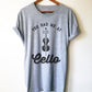 You Had Me At Cello Unisex Shirt - Cello Shirt, Cello Art, Cellist Shirt, Musician Gift, Music Shirt, Music Teacher Gift