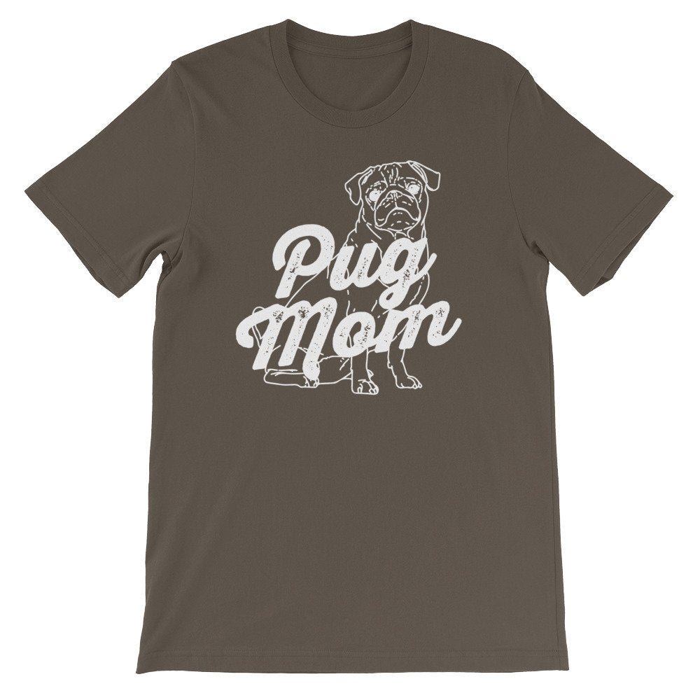 Pug Mom Unisex Shirt - Pug Shirt,