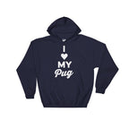 I Love My Pug Hoodie - Pug Shirt,
