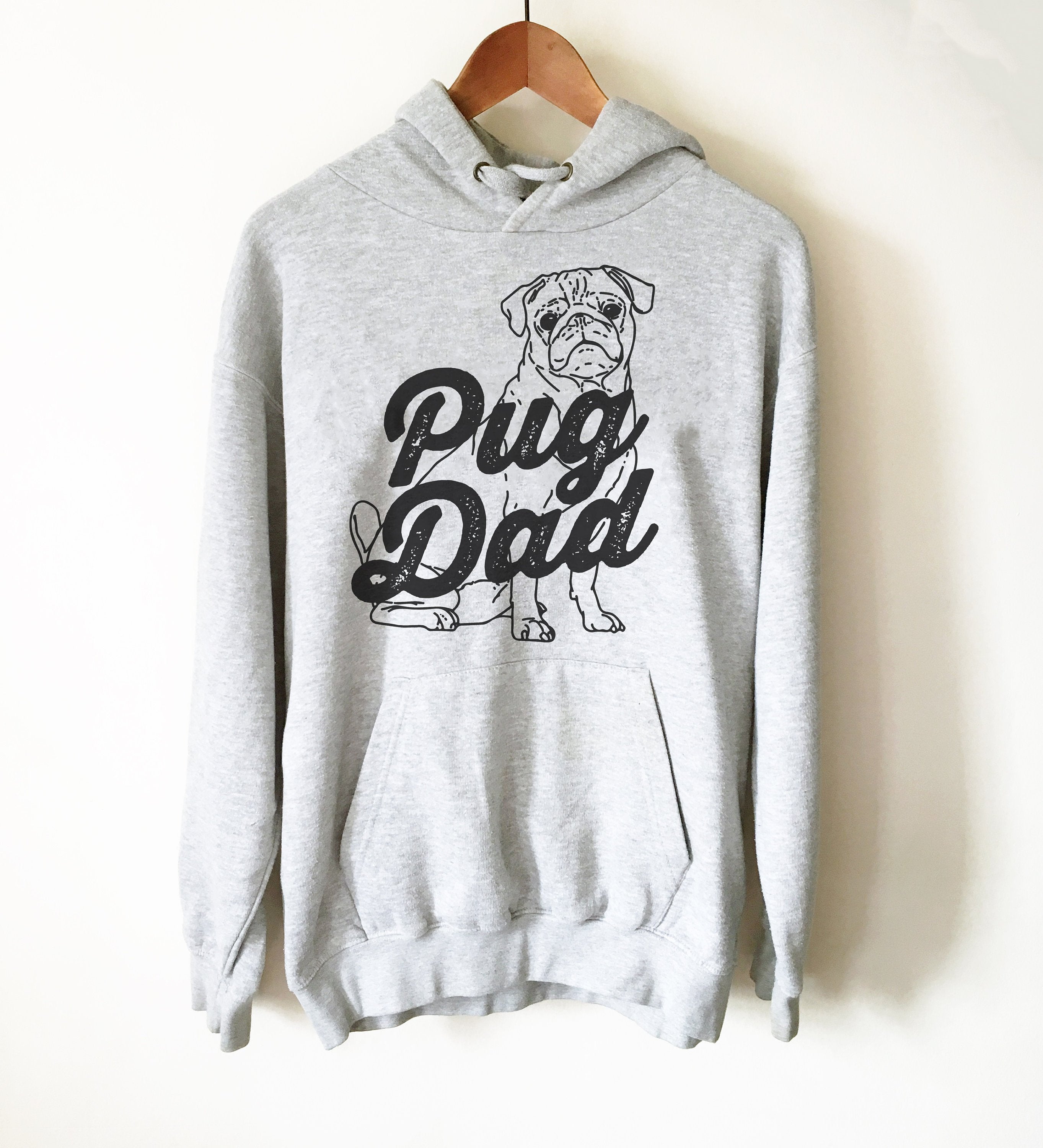 Pug Dad Hoodie - Pug Shirt, Pug - Stag & Peach Co