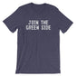 Join The Green Side Unisex Shirt - Ecologist Shirt, Ecology Shirt, Ecology Gift, Environmentalist Shirt, Earth Day Shirt, Shirt, Tree Hugger