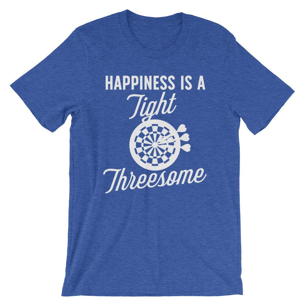 Happiness Is A Tight Threesome Unisex Shirt - Darts Shirt, Dart Shirt, Darts, Sports Shirt, Championship Shirt, Team Tshirts, Bullseye Shirt