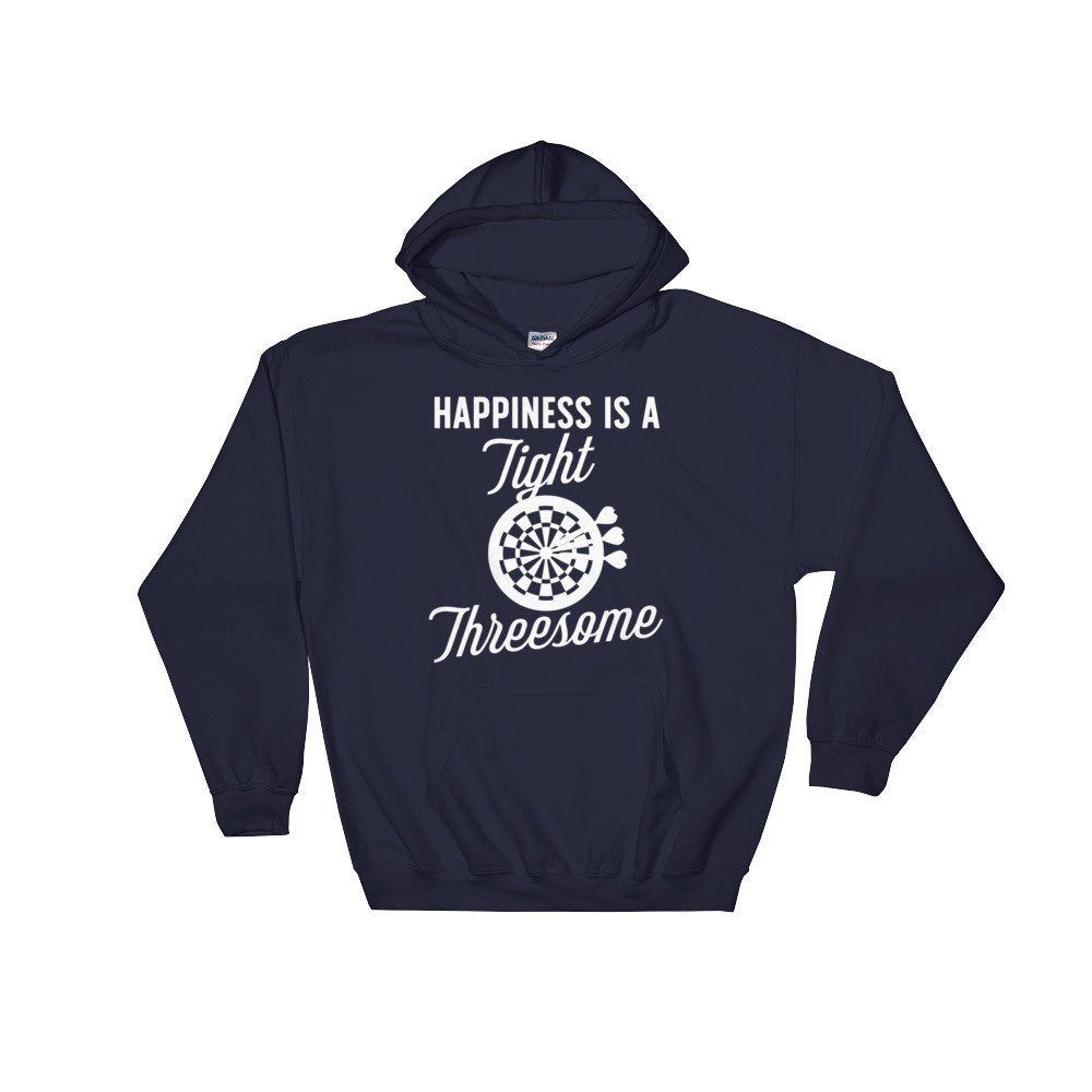 Happiness Is A Tight Threesome Hoodie - Darts Shirt, Dart Shirt, Darts, Sports Shirt, Championship Shirt, Team Tshirts, Bullseye Shirt